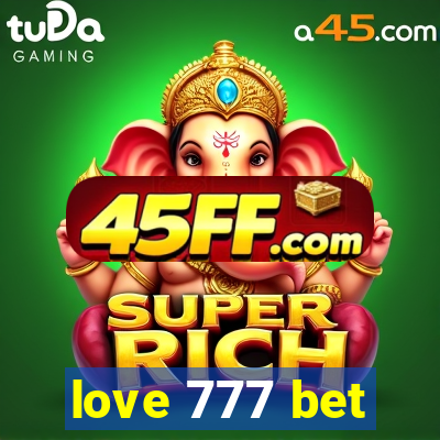 love 777 bet